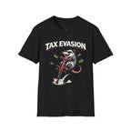 Tax Evasion T-Shirt