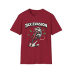 Tax Evasion T-Shirt