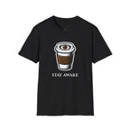 Stay Awake T-Shirt